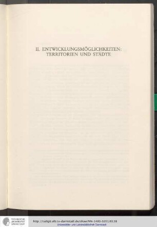 II. Entwicklungsmöglichkeiten: Territorien und Städte