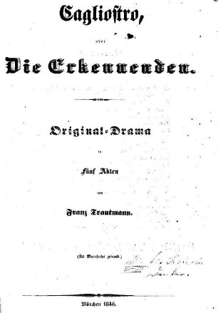 Cagliostro, oder Die Erkennenden : Original-Drama in 5 Akten