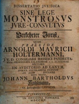 Dissertatio iuridica seu sine lege monstrosus iure-consultus, Verkehrter Jurist