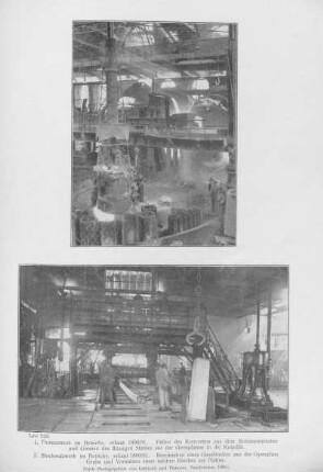 Tafel XXII. 1. Thomaswerk im Betriebe, erbaut 1890/91. 2. Blockwalzwerk im Betriebe, erbaut 1890/91.