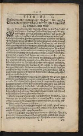 Titulus VI. Wie deren von der Ritterschafft Töchter, wie auch die Söhn (wan deren mehr als einer im Leben) ihre Elteren und sich undereinander erben.