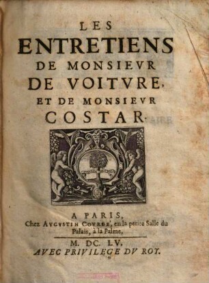 Les Entretiens De Monsievr De Voitvre Et De Monsievr Costar