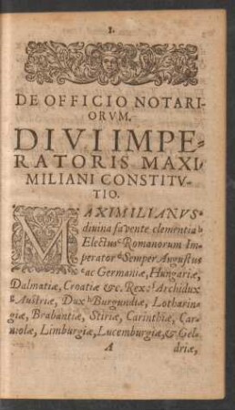 De Officio Notariorum. Divi Imperatoris Maximiliani Constitutio.