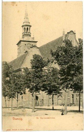 Danzig. St. Barbarakirche (ab 1387)