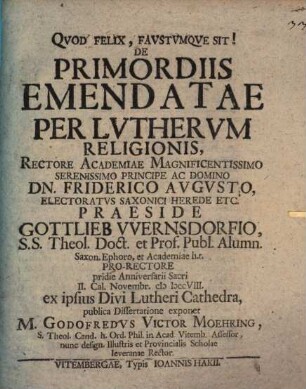 De Primordiis Emendatae Per Lutherum Religionis ...