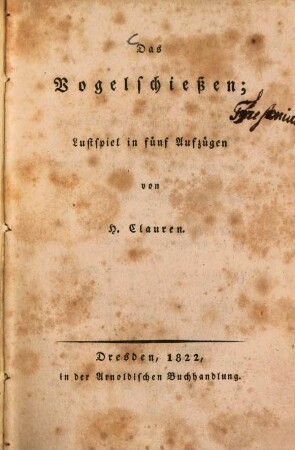 Das Vogelschießen : Lustspiel in fünf Aufzügen