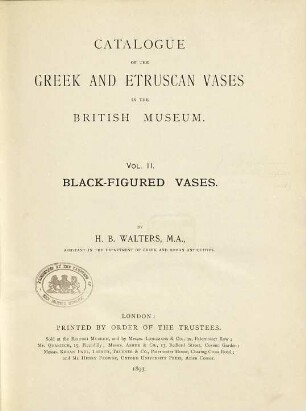Catalogue of the Greek and Etruscan vases in the British Museum, 2. Black-figured vases
