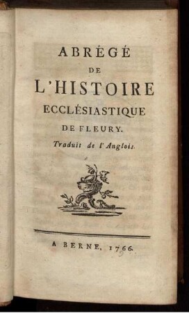 Abrégé De L'Histoire Ecclésiastique de Fleury : Traduit de l'Anglois