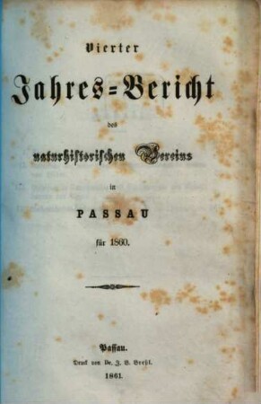Jahresbericht des Naturhistorischen Vereins in Passau, 4. 1860