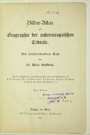 Bilder-Atlas zur Geographie der außereuropäischen Erdteile