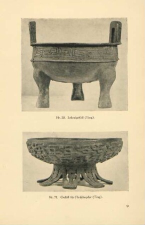 Nr. 20. Sakralgefäß (Ting). Nr. 71. Gefäß für Fleischopfer (Ting)
