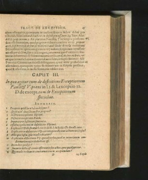 Caput III. In quo agitur cum de definitione Exceptionum Pauli & Ulpiani in l. 2. & l. exceptio 22 D. de except. tum de Exceptionum speciebus.