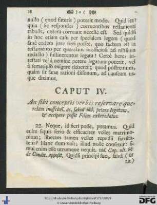 Caput IV. An sibi conceptis verbis reservare querelam inoffciosi, ac, salvâ illâ, petere legatum, et accipere possit Filius exheredatus.