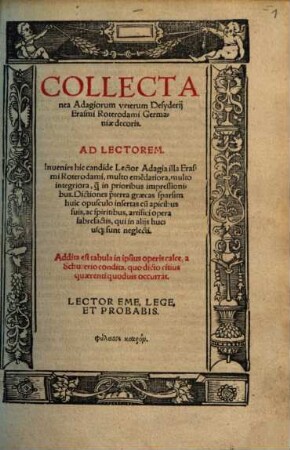 Collectanea Adagiorum veterum Desyderij Erasmi Roterodami Germaniae decoris