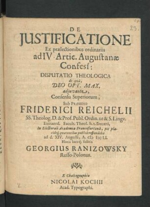 De Iustificatione Ex praelectionibus ordinariis ad IV. Artic. Augustanae Confess: Disputatio Theologica
