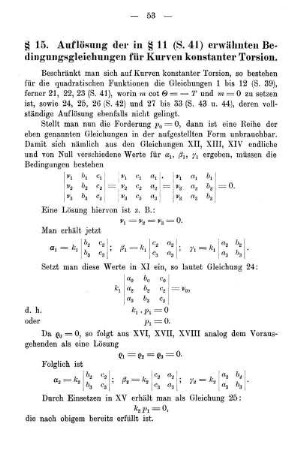 § 15. Auflösung der in § 11 (S.41) erwähnten Bedingungsgleichungen für Kurven konstanter Torsion.