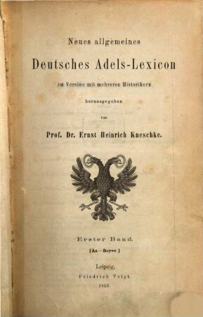 Neues allgemeines Deutsches Adels-Lexicon, 1. Aa - Boyve