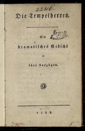 Die Tempelherren : Ein dramatisches Gedicht in fünf Aufzügen