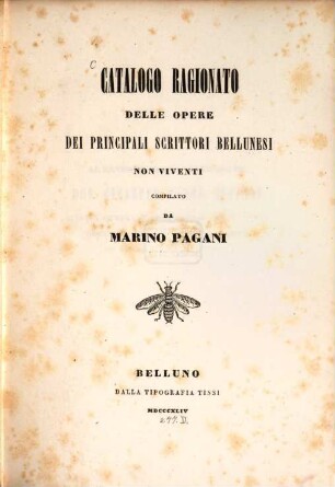 Catalogo ragionato delle Opere dei principali Scrittori Bellunesi non viventi