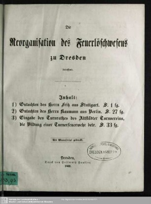 Die Reorganisation des Feuerlöschwesens zu Dresden betreffend