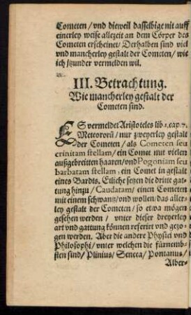 III. Betrachtung. Wie mancherley gestalt der Cometen sind.