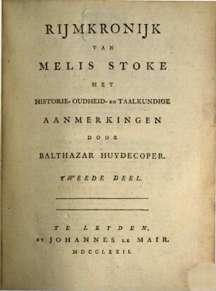 Rijmkronijk Van Melis : [In Drie Deelen], 2