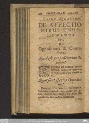 Caput Quartum. De Affectionibus Enunciationis, videlicet, De Oppositione & Conversione.