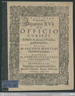 Partitionum Theologicarum, Disputatio XVI. De Officio Christi