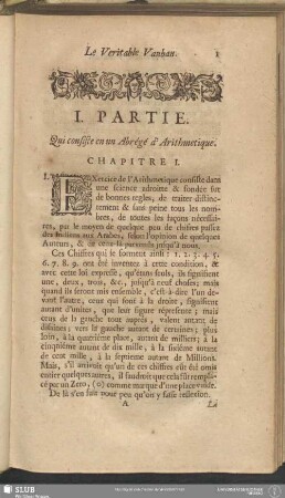 I. Partie. Qui consiste en un Abrégé d'Arithmetique