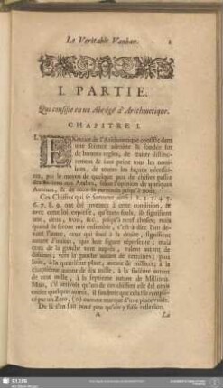 I. Partie. Qui consiste en un Abrégé d'Arithmetique