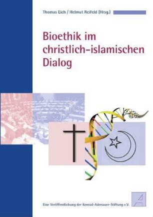 Bioethik im christlich-islamischen Dialog
