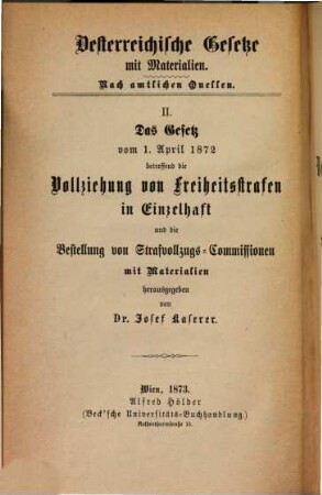 Oesterreichische Gesetze mit Materialien : Nach amtlichen Quellen, II