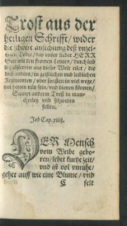 Trost aus der heiligen Schrifft/ wider die schwere anfechtung deß unzeitigen Todts ...