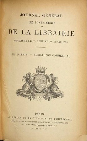 Bibliographie de la France. Partie 1, Bibliographie officielle. Livres. 1888 = Sér. 2, T. 32, Pt. 3, [1]