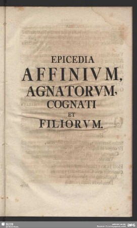 Epicedia Affinium, Agnatorum, Cognati Et Filiorum