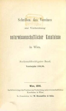 Schriften des Vereins zur Verbreitung Naturwissenschaftlicher Kenntnisse. 36. 1895/96