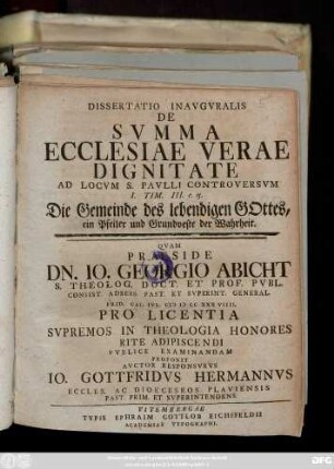 Dissertatio Inavgvralis De Svmma Ecclesiae Verae Dignitate Ad Locvm S. Pavlli Controversvm I. Tim. III. c. 15.