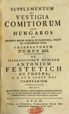 Supplementum Ad Vestigia Comitiorum Apud Hungaros : Ab Exordio Regni Eorum In Pannonia, Usque Ad Hodiernum Diem Celebratorum. 3