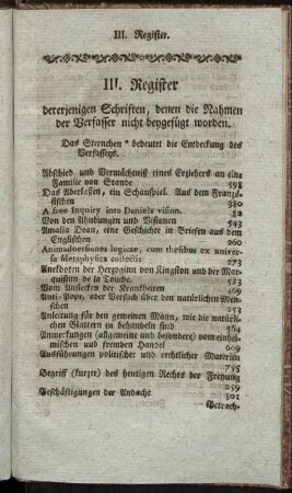 III. Register dererjenigen Schriften, denen die Nahmen der Verfasser nicht beygefügt worden.