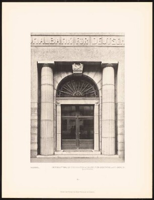 Nationalbank für Deutschland, Berlin: Ansicht des Hauptportas (aus: Alfred Messel, 1912)