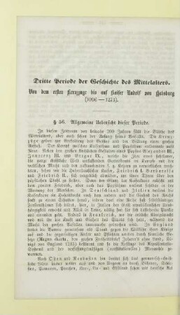Dritte Periode der Geschichte des Mittelalters. Von dem ersten Kreuzzuge bis auf Kaiser Rudolf von Habsburg (1096 - 1273)