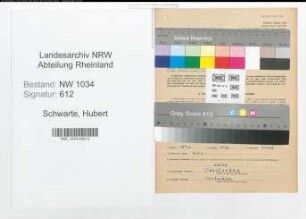 Entnazifizierung Hubert Schwarte , geb. 21.12.1908 (Oberfeldwebel)