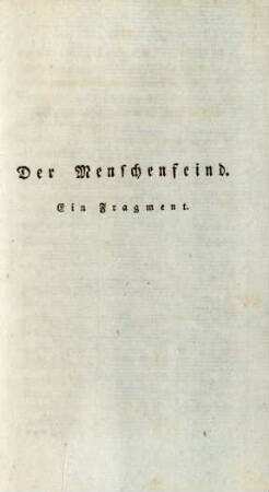 Der Menschenfeind. Ein Fragment