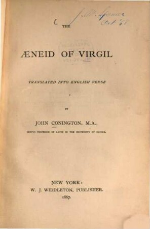 The Aeneid of Virgil : Translated into English verse. By John Conington