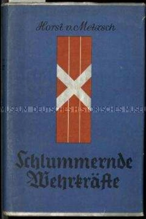 Nationalsozialistische Schrift zu den Voraussetzungen einer erfolgreichen Wehrpolitik anlässlich der Bildung der Wehrmacht 1935