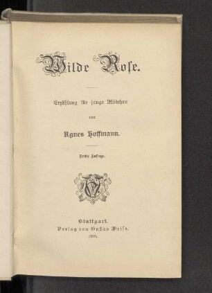 Wilde Rose : Erzählung für junge Mädchen
