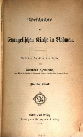 Geschichte der Evangelischen Kirche in Böhmen : nach d. Quellen bearb.. 2