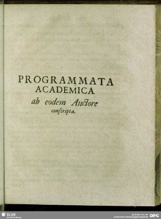 Programmata Academica ab eodem Auctore conscripta