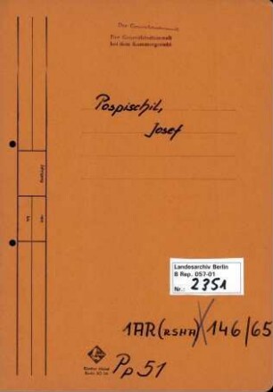 Personenheft Josef Pospischil (*03.09.1882), Kriminalsekretär