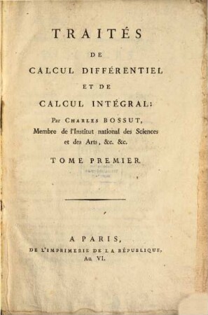 Traités De Calcul Différentiel Et De Calcul Intégral, 1